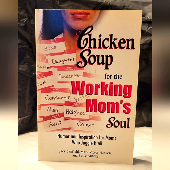 Chicken Soup for the Working Mom's Soul • Paperback Used Book - Picture 1 of 9